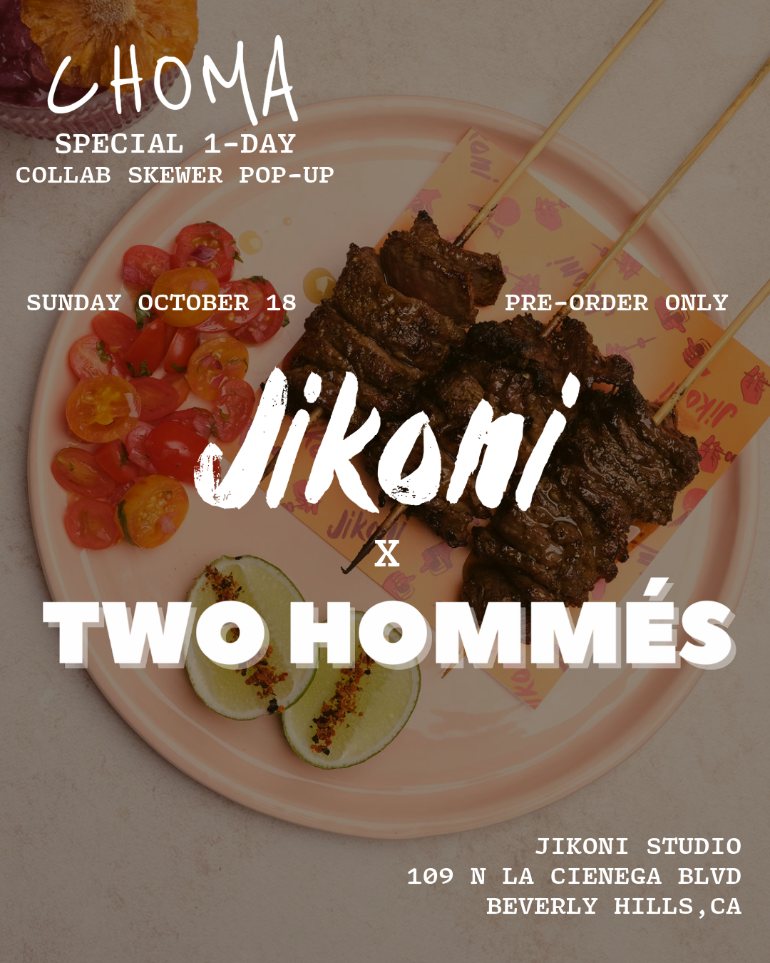 CHOMA: Jikoni x Two Hommés